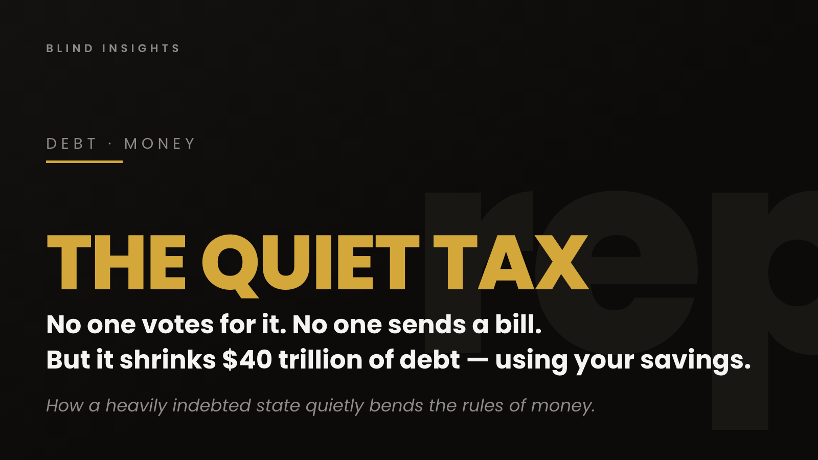 The Quiet Tax