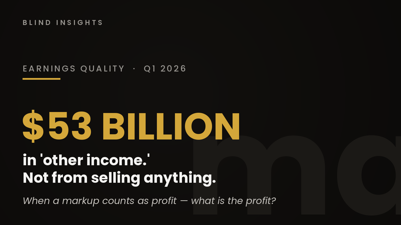 Where the Profit Actually Came From